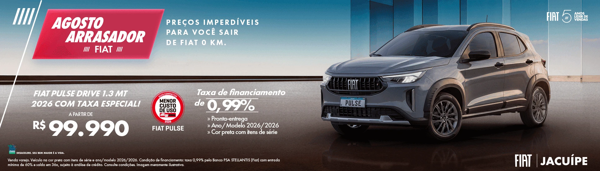 01 - -Banner-Desktop-1920x550 - -JACUÍPE - -OFERTAS-MENSAIS-MONTADORA-AGOSTO2026 - -PULSE-DRIVE
